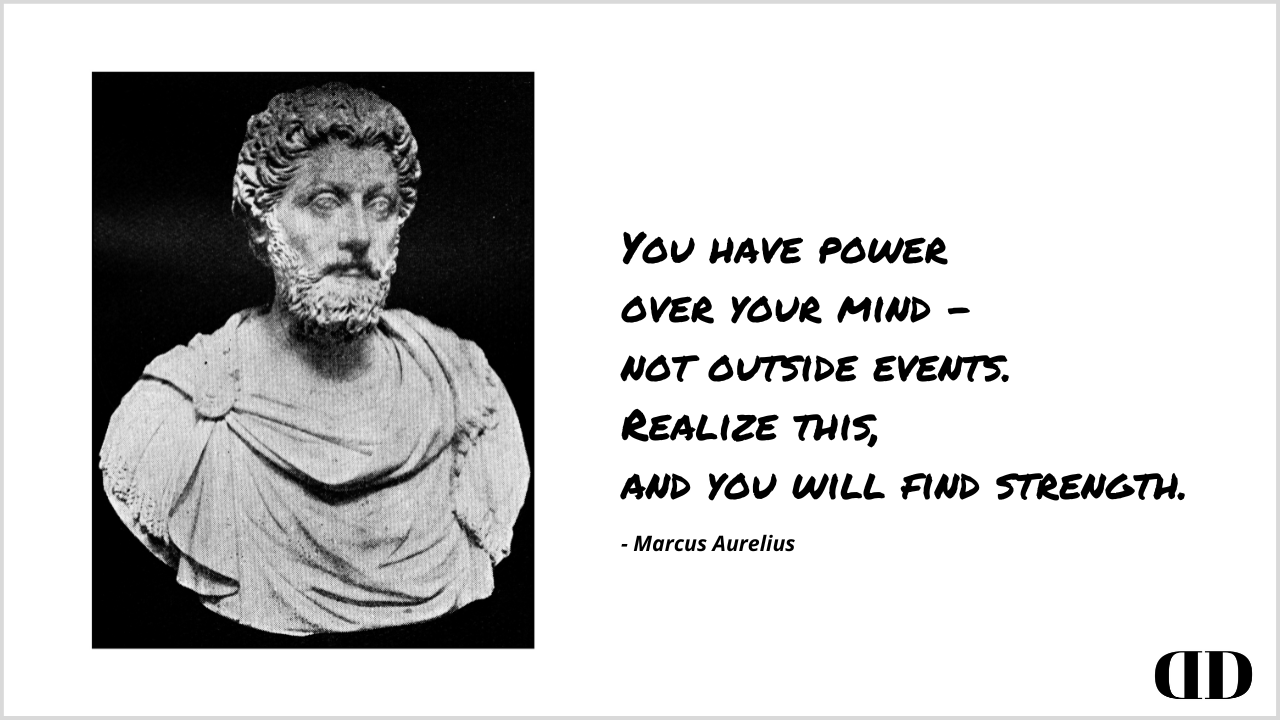 marcus aurelius quote - power of the mind - david didier